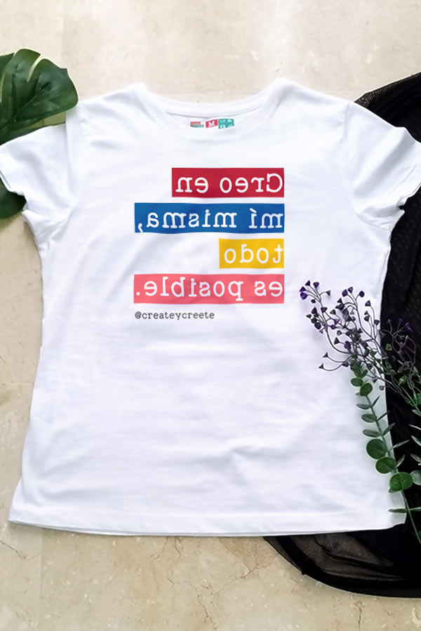 Camiseta con frases motivacionales | Creo en mí misma