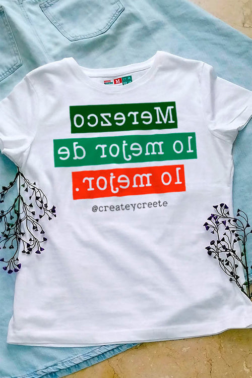 Camiseta con frases positivas | Merezco lo mejor de lo mejor